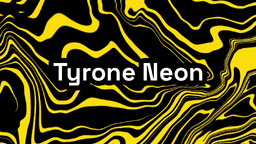 Tyrone Neon